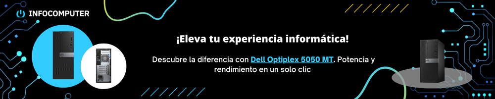 Optimiza tu Trabajo con Dell Optiplex 5050 MT